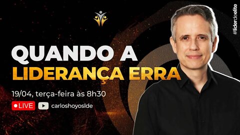 Líder De Elite LIVE #003 - Quando A Liderança Erra