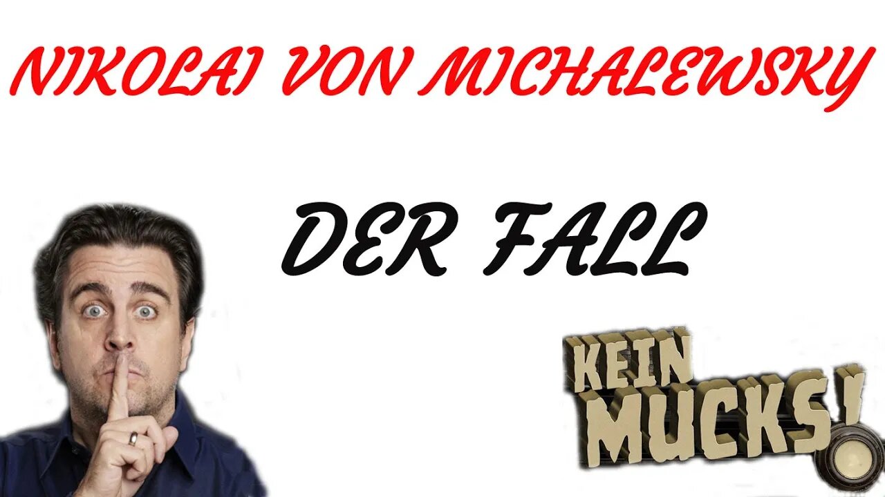 KRIMI Hörspiel - KEIN MUCKS - Nikolai von Michalewsky - Der Fall