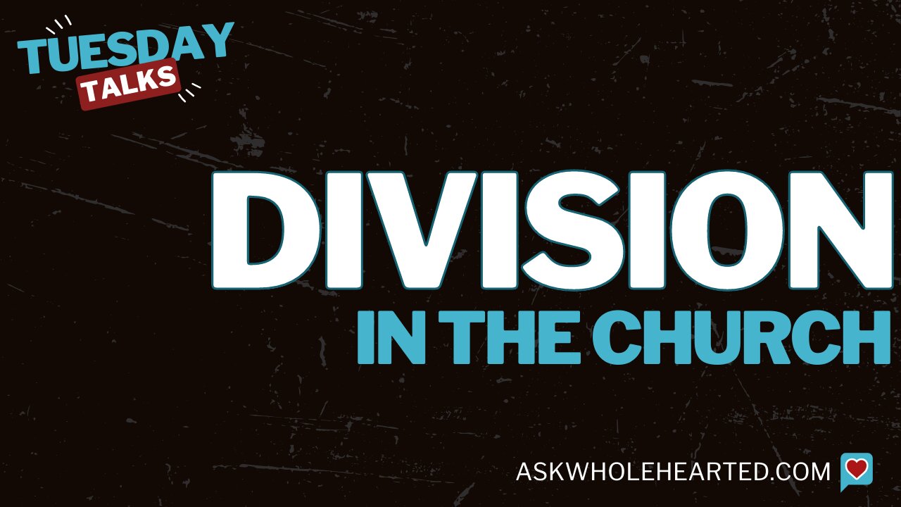 Why Are Churches Dividing?