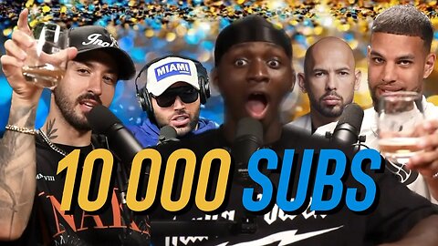 10 000 SUBS 🥳 We Found Someone WORSE Than Tate?! - Sergio Talks Podcast #38