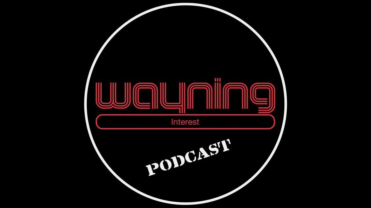 Wayning Interest Podcast Promo 44 #theWIPPs The Goonies One Eyed Willie Captain America