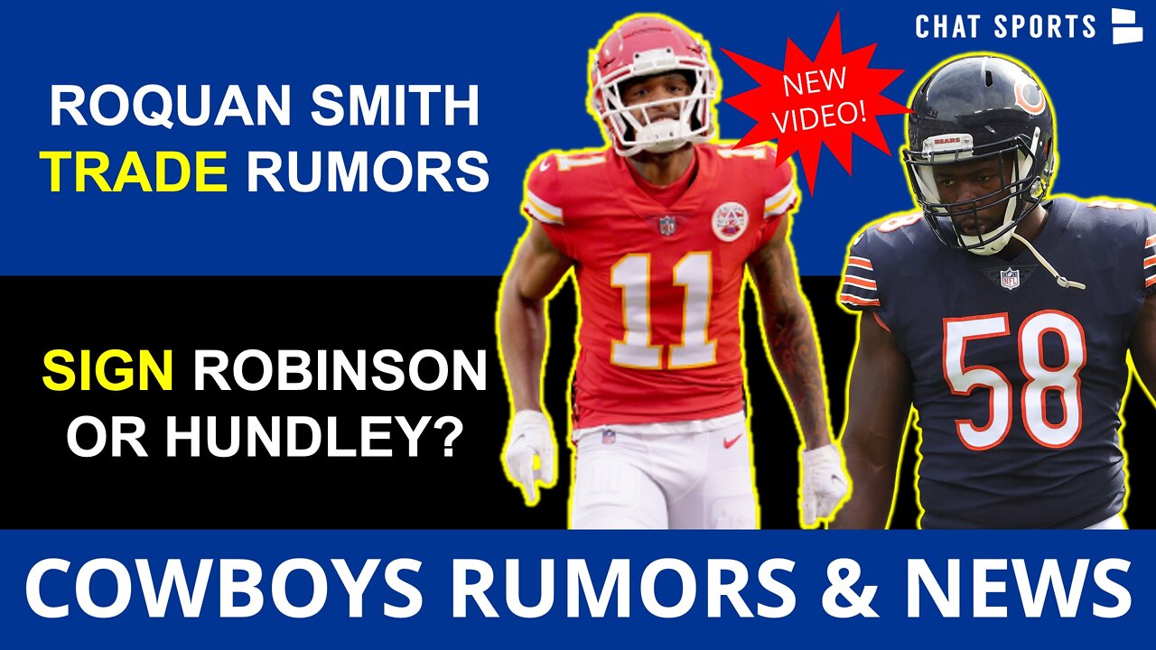 Cowboys Rumors: Roquan Smith Trade? Sign Demarcus Robinson & Brett Hundley?