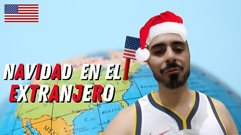 Mi navidad en el extranjero