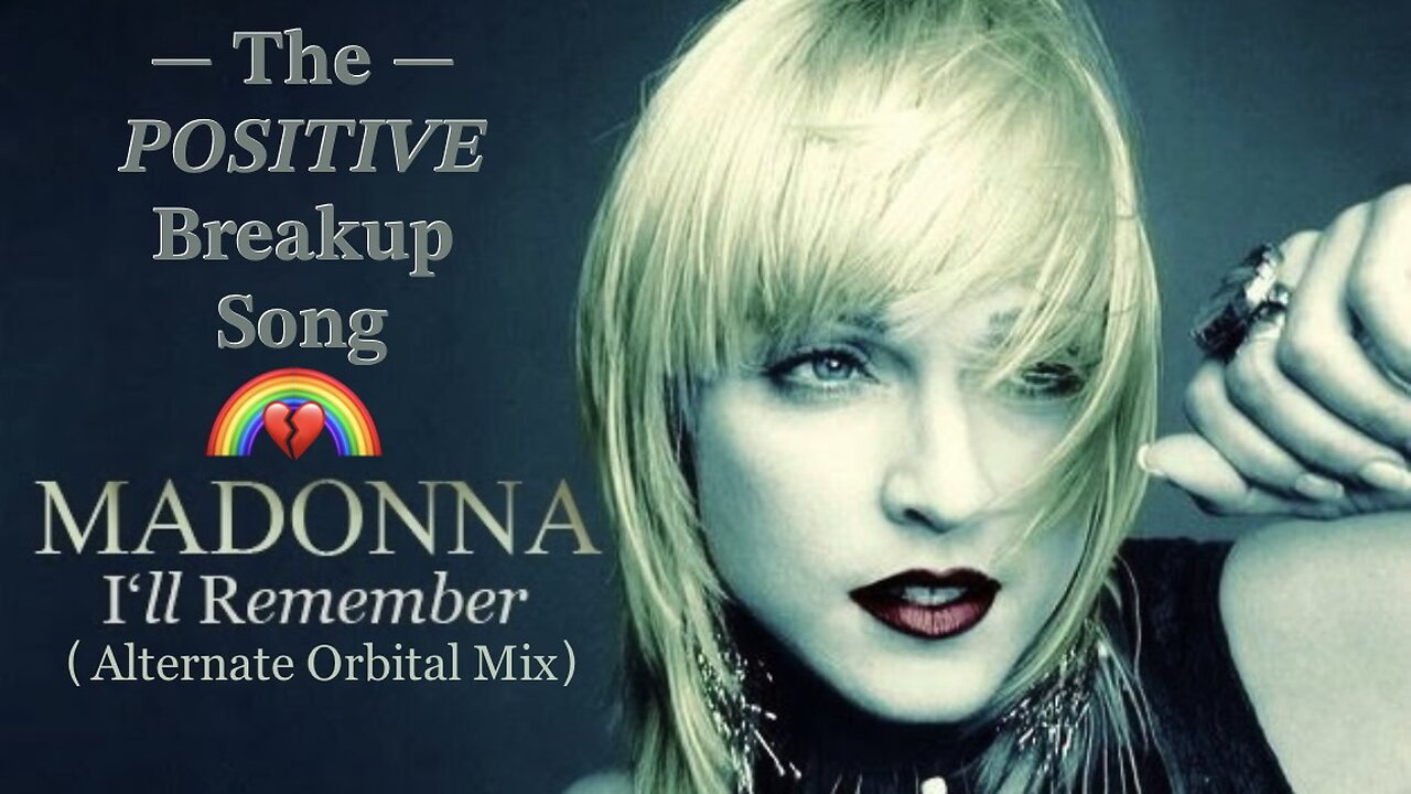 'I Learned to Let Go of the Illusion That We Can Possess. I Travel in Stillness and Remember Happiness!' An Ideal Perspective for Saying Goodbye. “I’ll Remember (Alternate Orbital Mix)” by Madonna.