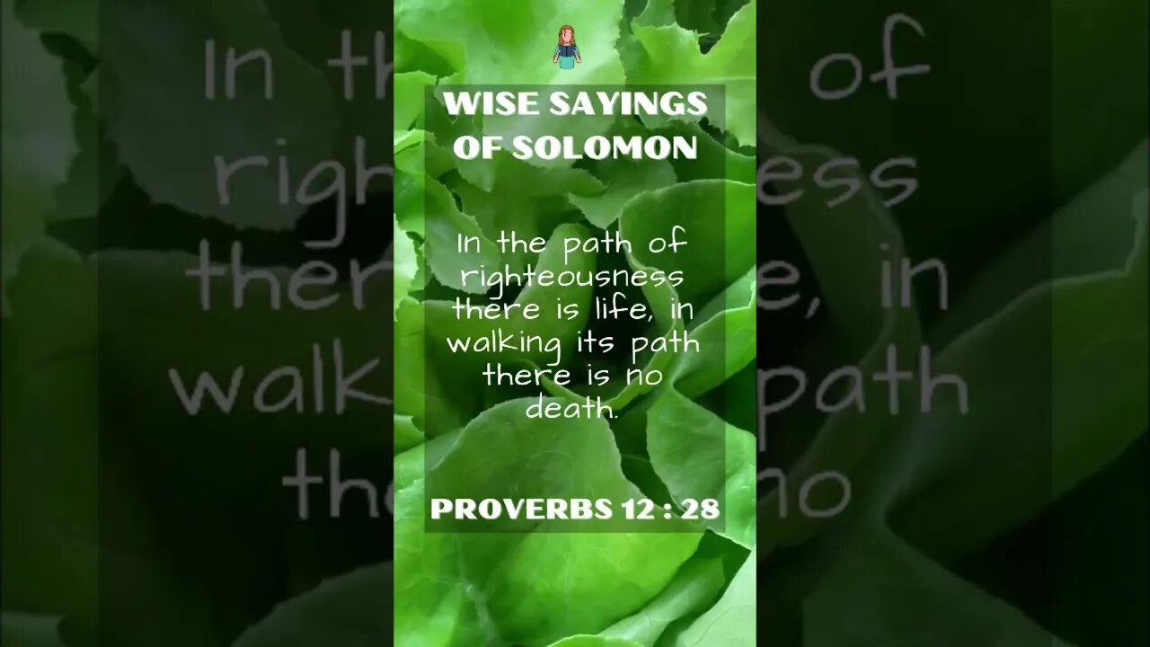 Wise Sayings of Solomon | Proverbs 12:28