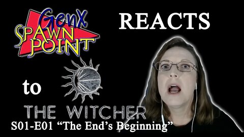 The Witcher S01-E01 REACTION - "The End's Beginning"