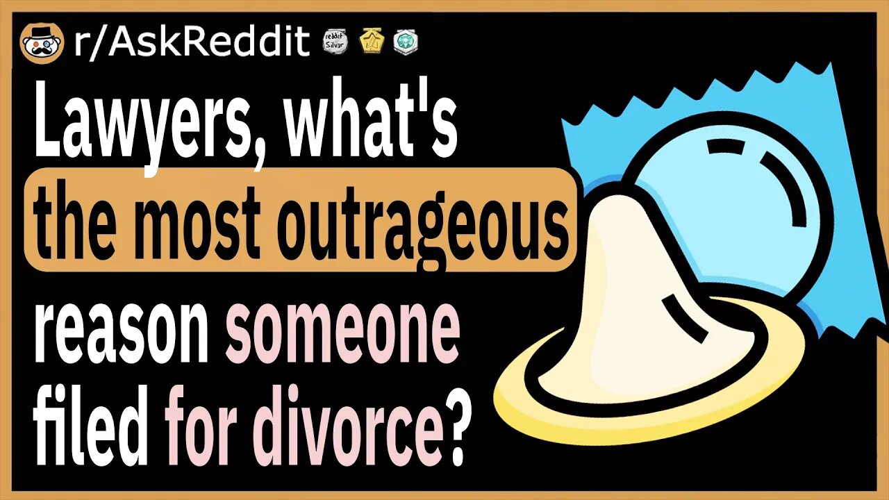 Lawyers, what's the most outrageous reason someone filed for divorce?