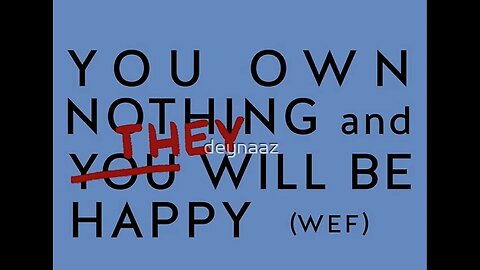 YOU WILL OWN NOTHING AND SQUATTERS WILL BE ALLOWED TO TAKE OVER YOUR HOME!