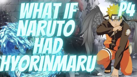 What if Naruto Had the Most Powerful Ice Zanpakuto Hyorinmaru Part 4