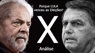 Porque Lula ganhou a eleição?