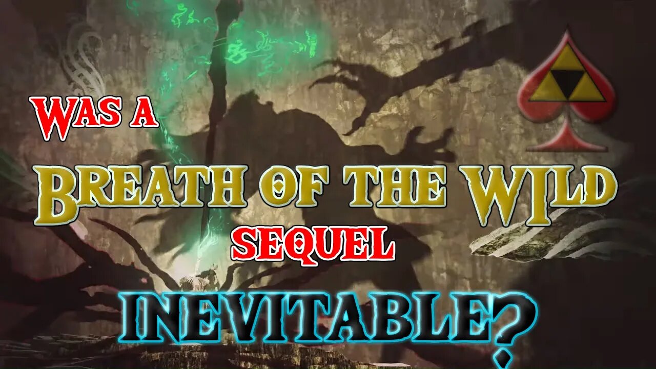 Was a Breath of the Wild Sequel Inevitable? [ReUpload]