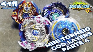 Mini torneio God Layers parte 4 - Beyblade Burst ベイブレードバースト