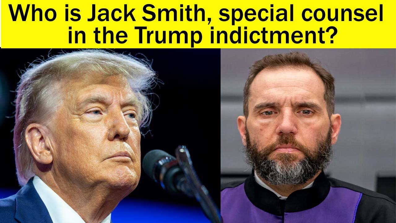 How is Jack Smith,special counsel in the Trump indictment? | President Trump's