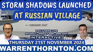 STORM SHADOWS LAUNCHED AT RUSSIAN VILLAGE WITH WARREN THORNTON & PAUL BROOKER