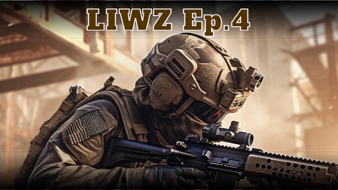 LIWZ Ep.4