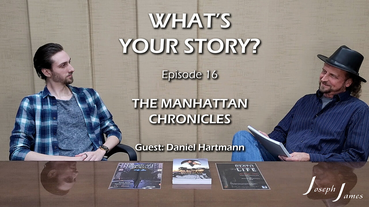 WHAT'S YOUR STORY? Episode 16 | THE MANHATTAN CHRONICLES | Joseph James