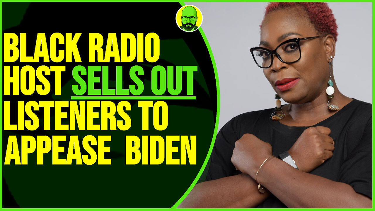 BLACK RADIO HOST SELLS OUT LISTENERS TO APPEASE BIDEN