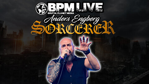 BPM Live w/ Anders Engberg of Sorcerer