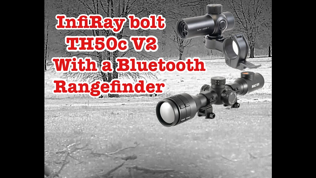 InfiRay bolt TH50c v2 thermal scope with a LRF