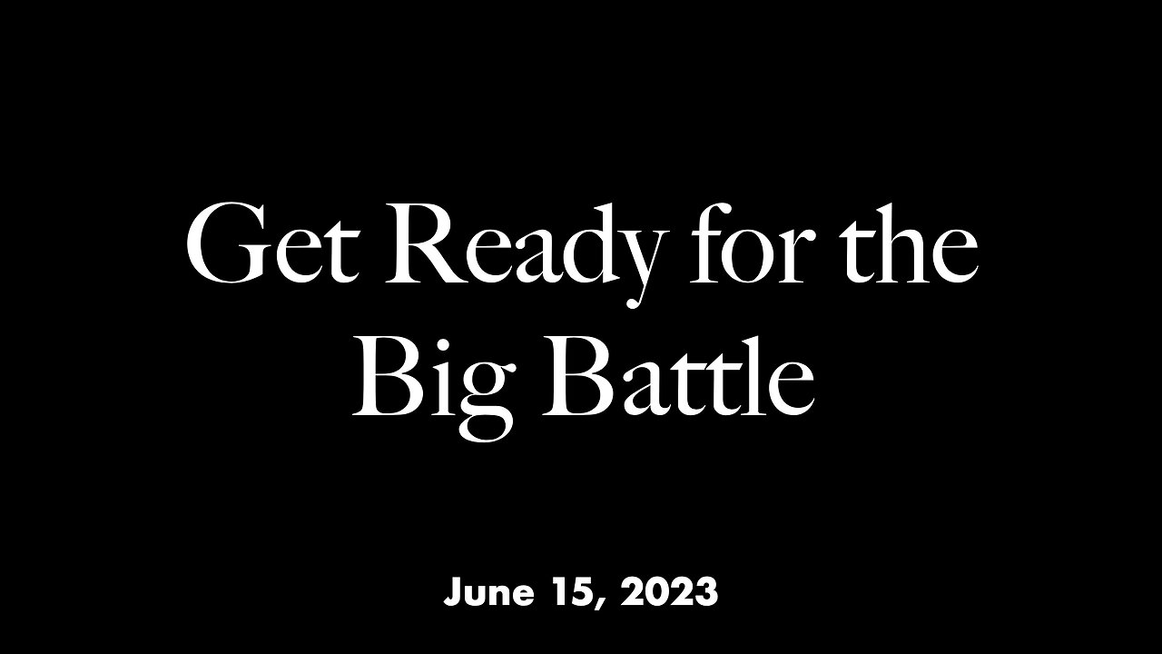 Get Ready for the Big Battle