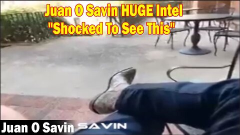 Juan O Savin HUGE Intel March 23, 2023: Shocked To See This