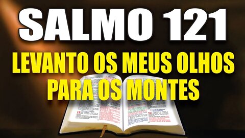 Livro dos Salmos da Bíblia: Salmo 121