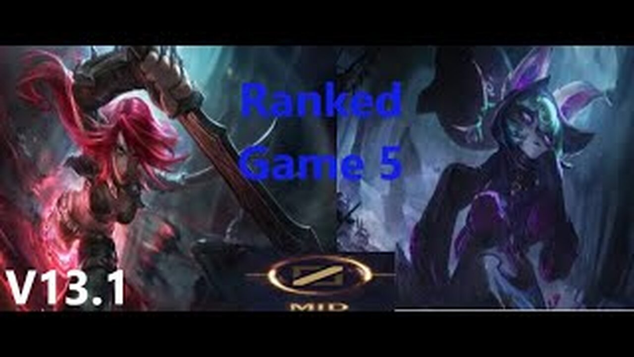 Ranked Game 5 Katarina Vs Vex Mid League Of Legends V13
