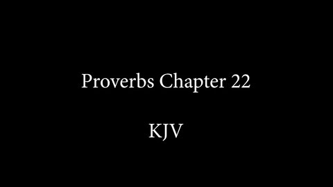 Proverbs Chapter 22 KJB