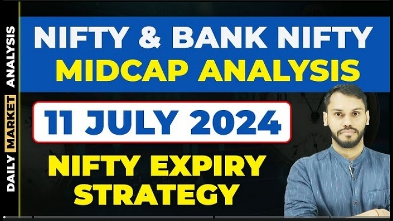 11 -07-2024 Nifty bank Nifty sensex analysis expiry today trading
