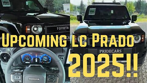 Upcoming!! Toyota Land Cruiser Prado 2025