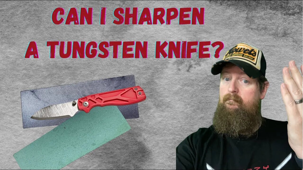 SHARPENING A TUNGSTEN KNIVE