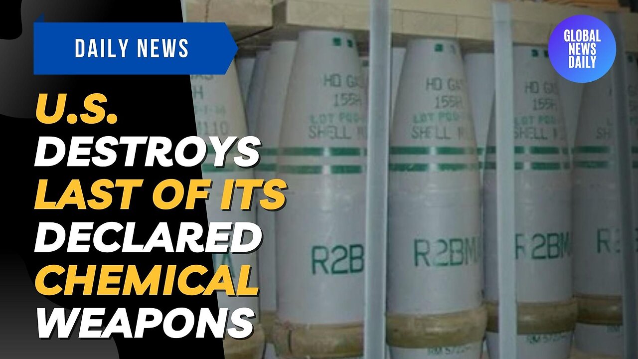 U.S. Destroys Last of its Declared Chemical Weapons