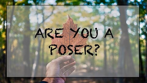 Are you a poser?