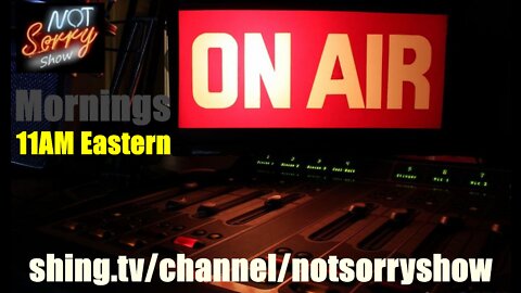 Not Sorry Show Mornings 05042022