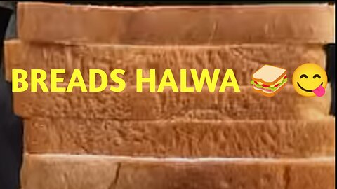 Breads halwa recipe 🥪 so Yami