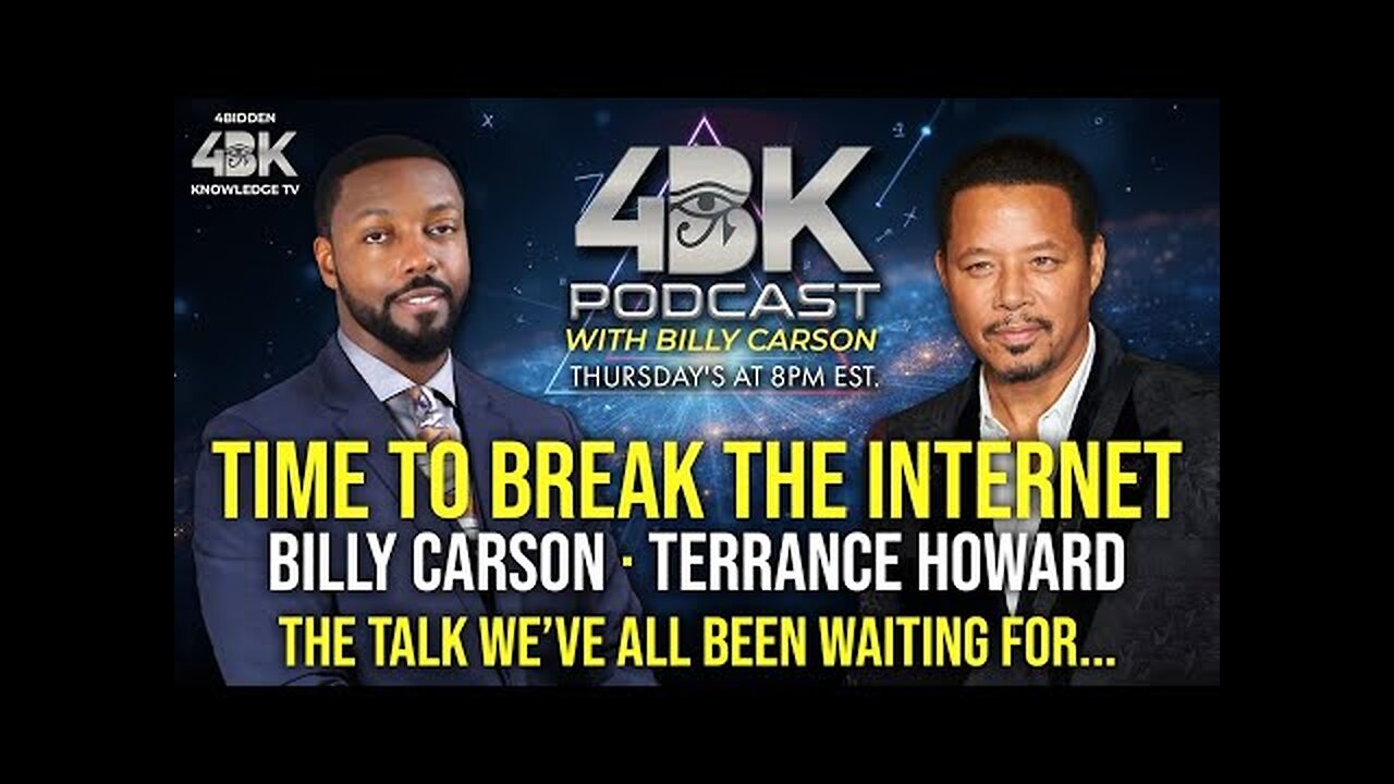 TIME TO BREAK THE INTERNET - Billy Carson l Terrance Howard