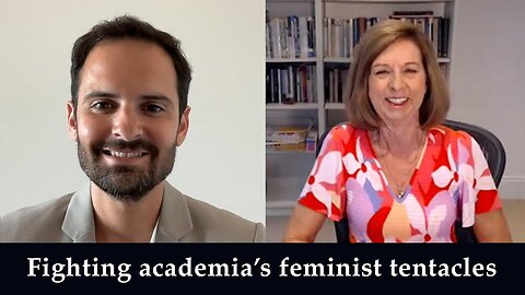 Fighting academia's feminist tentacles