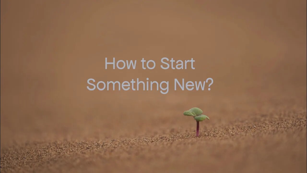 Where to get your inspiration to start something new?