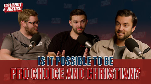 #007 - Can You Be a Christian and Be Pro-Choice? w/ Aaron Christopherson