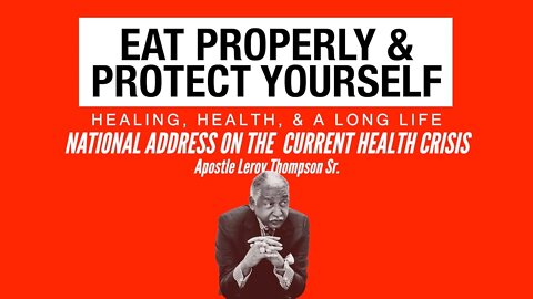 Eat Properly & Protect Yourself | Apostle Leroy Thompson Sr. #HealthCometh