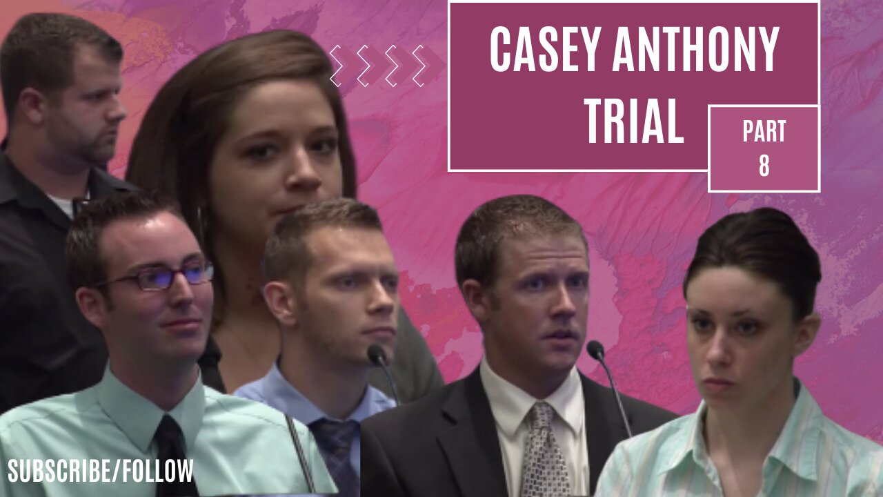 Casey Anthony Trial Part 8: The Tragic Story of Caylee Anthony