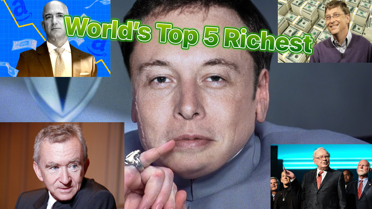 Top 5 richest people in the world today