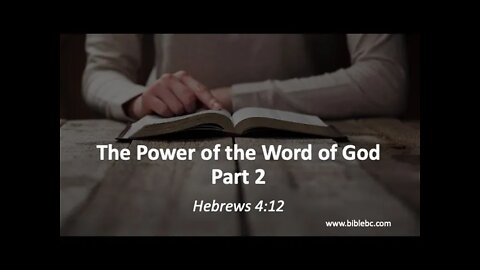 The Power of the Word of God - Part 2