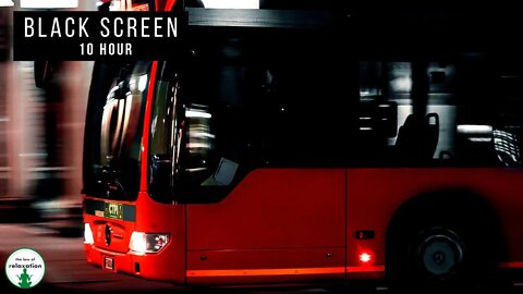 Bus Ride Sleep Sounds | Bus Ambience | 10 Hour Black Screen