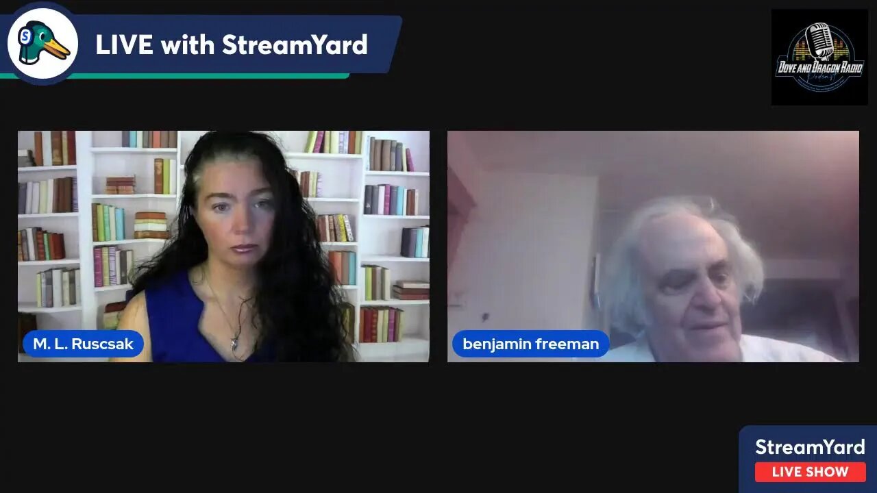 Dove And Dragon Radio with Guest Benjamin Freeman