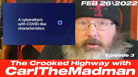 “ITS A CYBER COVID ATTACK” The Crooked Highway Ep.3