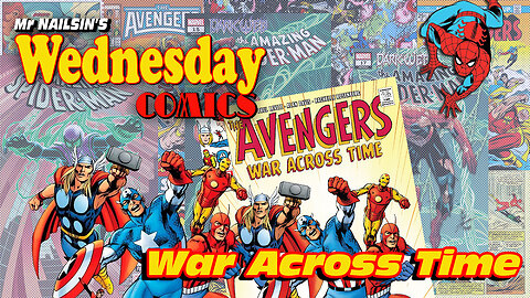Mr Nailsin's Wednesday Comics: War Across Time