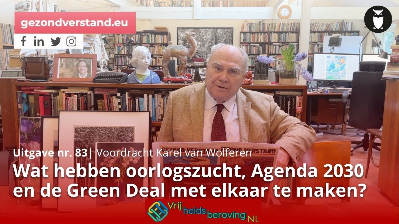 Wat hebben oorlogszucht, Agenda 2030 en de Green Deal met elkaar te maken?