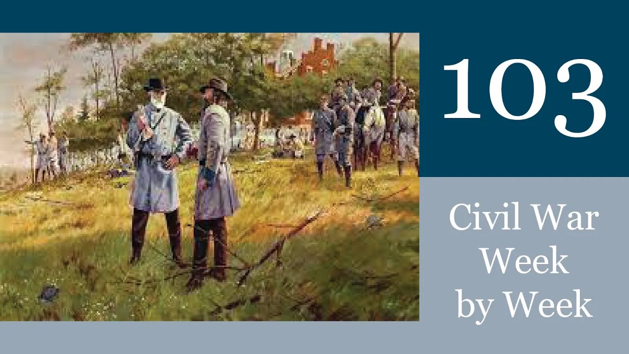 Civil War Week By Week Episode 103. North Carolina Again (March 27th - April 2nd 1863)