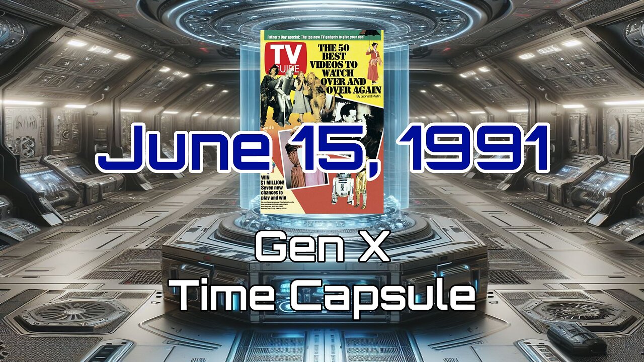 June 15th 1992 Gen X Time Capsule